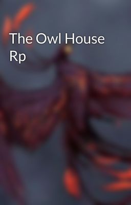 The Owl House Rp