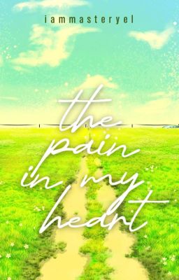 The Pain In My Heart (ONE-SHOT)