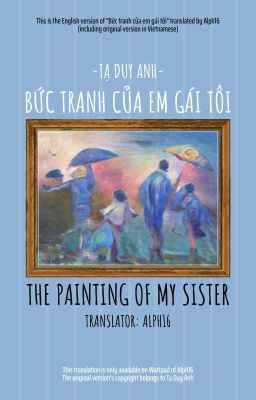 The painting of my sister / Bức tranh của em gái tôi - Tạ Duy Anh