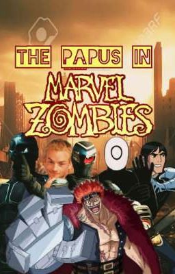 THE PAPUS IN MARVEL ZOMBIES