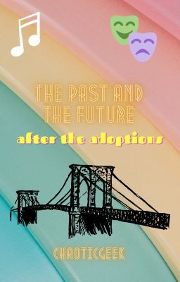 The Past and the Future: After the Adoptions