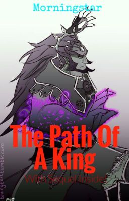 The Path Of A King