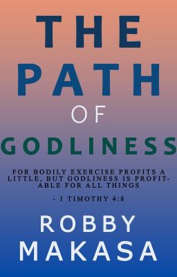 The Path of Godliness