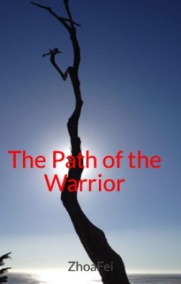 The Path of the Warrior