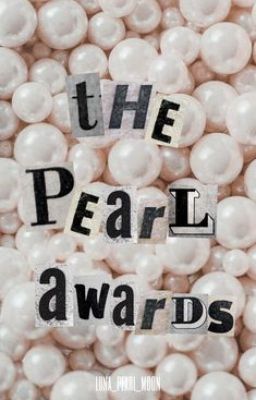 🦪The Pearl Awards 2021 || Closed🦪