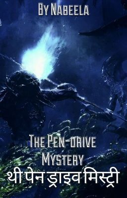 The Pendrive Mystery -Hindi  (Completed)