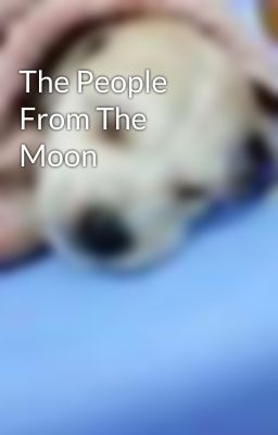 The People From The Moon