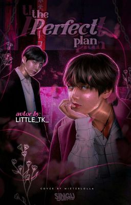 The Perfect Plan | Taekook