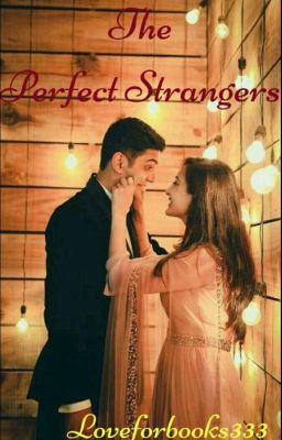 The Perfect Strangers ( PUBLISHED IN AMAZON KINDLE)