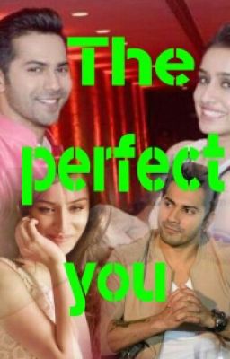 The Perfect You