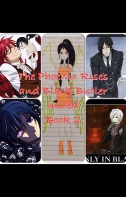 The Phoenix Rises and Black Butler Mixed Book 2(Completed)