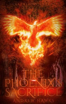 The phoenix's sacrifice