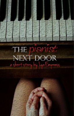 The Pianist Next Door