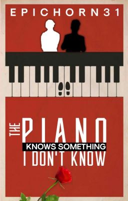 The Piano Knows Something I Don't Know