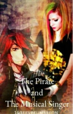 The Pirate and The Musical singer (DISCONTINUED)