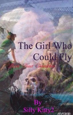 The pixie dust cronicles: the girl you could fly