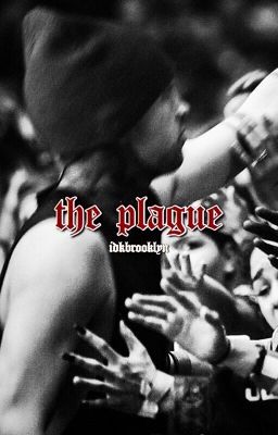 THE PLAGUE (Tyler Joseph x Reader) ✧ idkbrooklyn