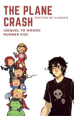 The Plane Crash (Sequel to wrong Number Kid)