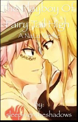 The Playboy of Fairy Tail High