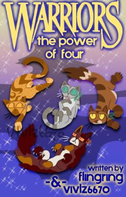 The Power of Four: A Warriors fanfic