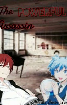 the powerful assasin (karma x nagisa)