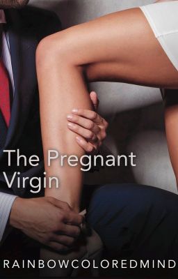 The Pregnant Virgin