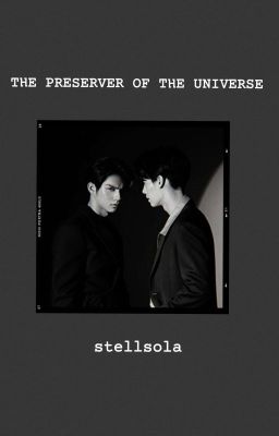  the preserver of the universe • brightwin