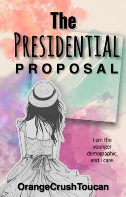 The Presidential Proposal