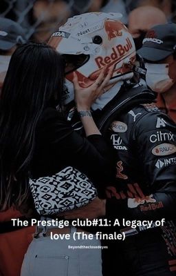 The Prestige club#11: A legacy of love (The final book)