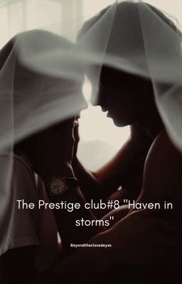 The Prestige club# 8: 