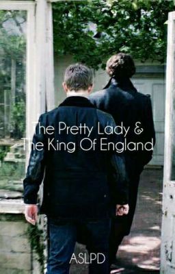 The Pretty Lady And The King Of England ( Sherlock BBC)