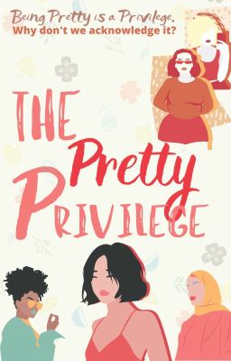 The Pretty Privilege