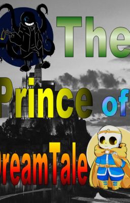 The Prince of DreamTale (El Príncipe de DreamTale)