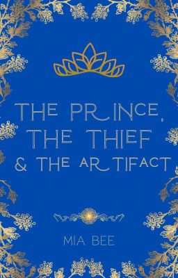 The Prince, the Thief & the Artifact