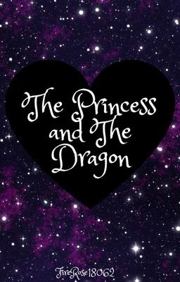 The Princess and The Dragon