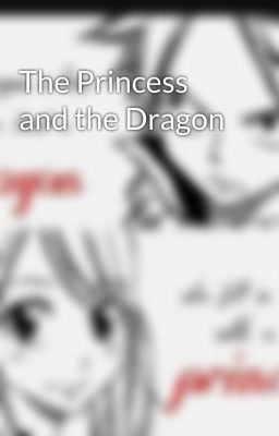 The Princess and the Dragon