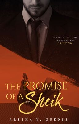 The promise of a sheik