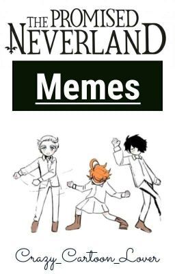 The Promised Neverland°Memes