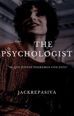 ◦ The psychologist ◦ Fack ◦