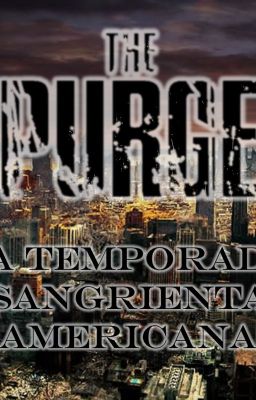 The Purge: La temporada sangrienta Americana