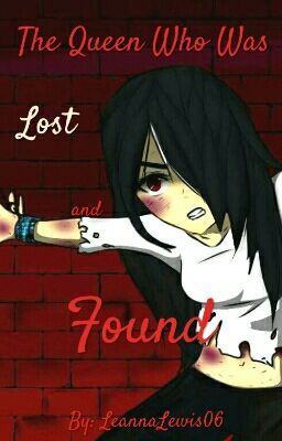 The Queen Who Was Lost And Found 