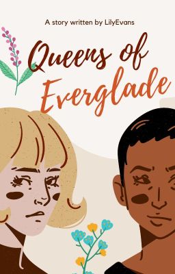 The Queens of Everglade