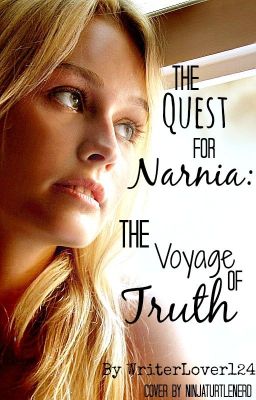 The Quest for Narnia: The Voyage of Truth (ON HOLD)