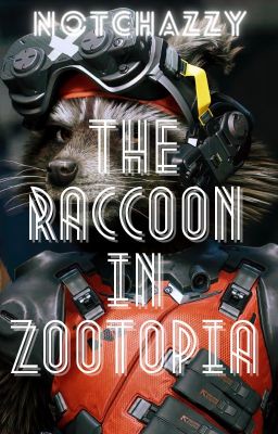 The Raccoon In Zootopia - BOOK 1