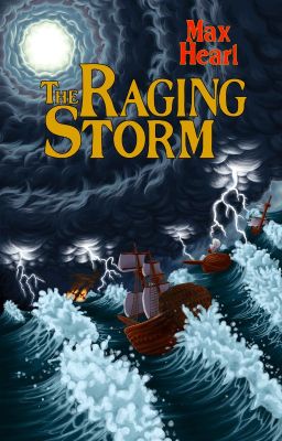 The Raging Storm