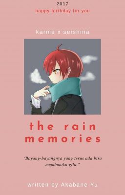 the rain memories ◇ akabane karma ◇