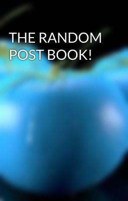 THE RANDOM POST BOOK!