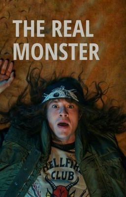 The Real Monster - Eddie Munson