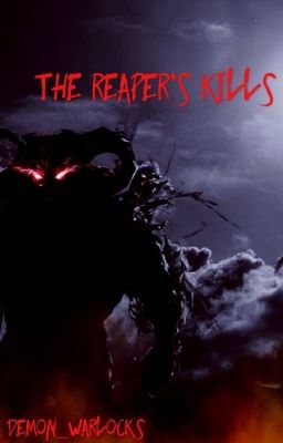 The Reaper's Kills