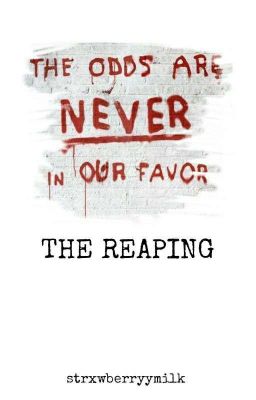 THE REAPING // a hunger games rp